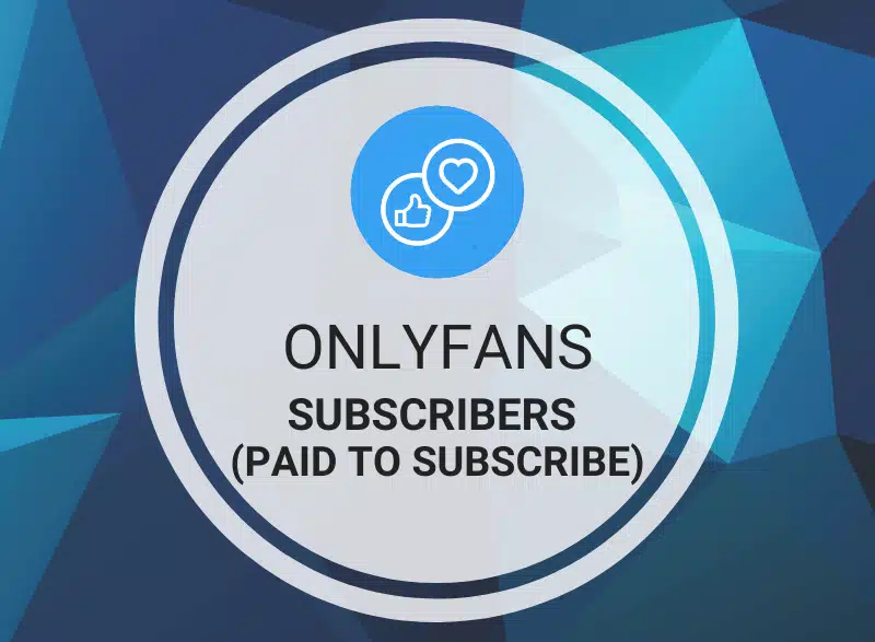 OnlyFans Subscribers